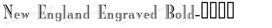 New England Engraved Bold字体转换